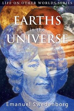 portada Earths in the Universe: Their Spirits and Inhabitants (en Inglés)