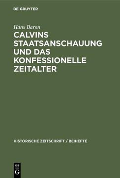 portada Calvins Staatsanschauung und das Konfessionelle Zeitalter (en Alemán)