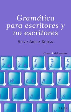 portada Gramática Para Escritores y no Escritores (in Spanish)