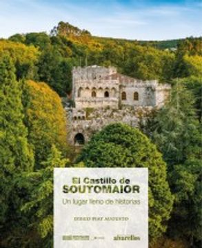 portada El Castillo de Soutomaior: Un Lugar Lleno de Historias (Oeste [Divulgación&Ensaio])