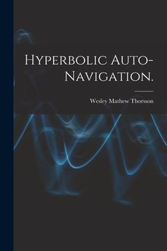portada Hyperbolic Auto-navigation. (in English)