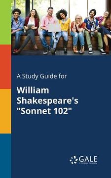 portada A Study Guide for William Shakespeare's "Sonnet 102"