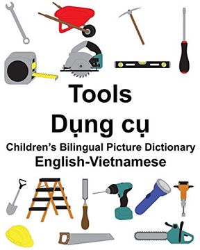 portada English-Vietnamese Tools Children’S Bilingual Picture Dictionary (Freebilingualbooks. Com) (en Inglés)