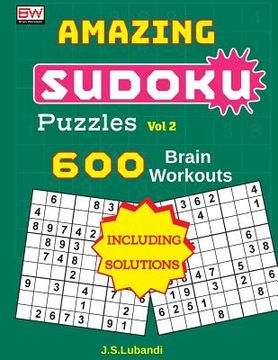 portada AMAZING SUDOKU Puzzles Vol 2 (600 Brain workouts) (en Inglés)