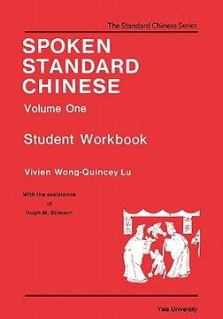 portada spoken standard chinese, volume one: student workbook (en Inglés)