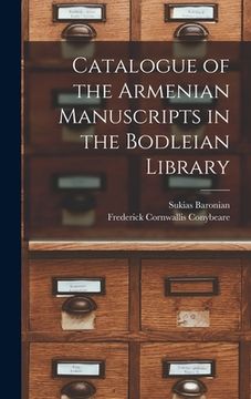 portada Catalogue of the Armenian Manuscripts in the Bodleian Library