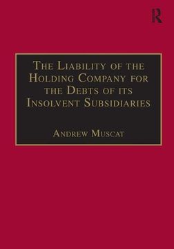 portada The Liability of the Holding Company for the Debts of Its Insolvent Subsidiaries