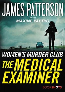 portada The Medical Examiner: A Women's Murder Club Story (BookShots) (in English)