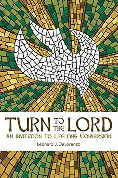 portada Turn to the Lord: An Invitation to Lifelong Conversion (in English)
