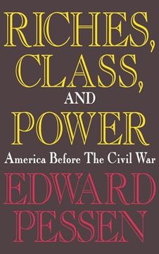 portada Riches, Class, and Power: United States Before the Civil war (in English)