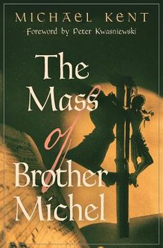 portada The Mass of Brother Michel (en Inglés)