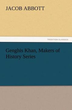 portada genghis khan, makers of history series (en Inglés)