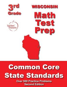 portada Wisconsin 3rd Grade Math Test Prep: Common Core State Standards (en Inglés)