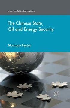 portada The Chinese State, Oil and Energy Security (en Inglés)