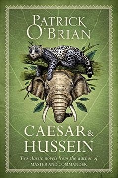 portada Caesar & Hussein: Two Classic Novels From the Author of Master and Commander (in English)