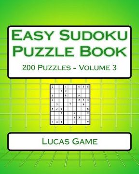 portada Easy Sudoku Puzzle Book Volume 3: Easy Sudoku Puzzles For Beginners (in English)