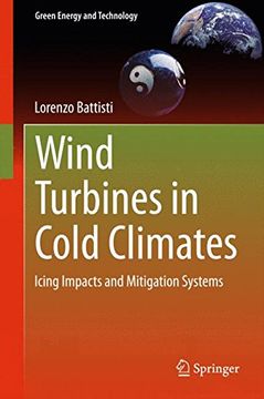 portada Wind Turbines in Cold Climates: Icing Impacts and Mitigation Systems (Green Energy and Technology)