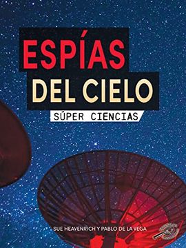 portada Espías del Cielo: Sky Spies (in Spanish)