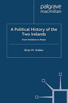 portada A Political History of the two Irelands: From Partition to Peace (en Inglés)