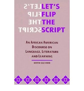 portada Let's Flip the Script: African American Discourse on Language, Literature and Learning (African American Life) 
