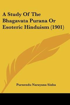 portada a study of the bhagavata purana or esoteric hinduism (1901) (en Inglés)