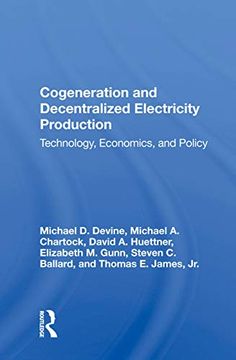 portada Cogeneration and Decentralized Electricity Production: Technology, Economics, and Policy (en Inglés)