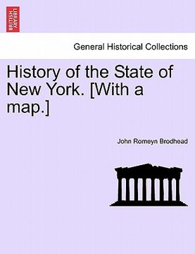 portada history of the state of new york. [with a map.] (en Inglés)