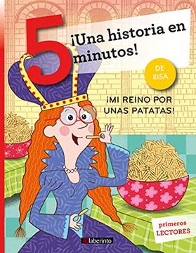portada Una Historia en 5 Minutos! Mi Reino por Unas Patatas! (in Spanish)