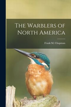 portada The Warblers of North America (en Inglés)