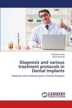 portada Diagnosis and various treatment protocols in Dental Implants (en Inglés)