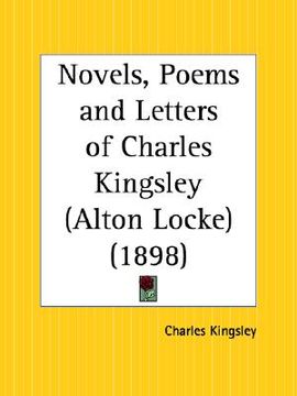 portada alton locke: novels, poems and letters of charles kingsley (in English)