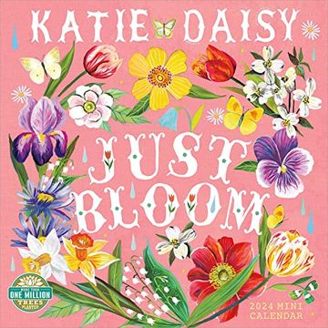 portada Katie Daisy 2024 Mini Wall Calendar: Just Bloom | Compact 7" x 14" Open | Amber Lotus Publishing (en Inglés)