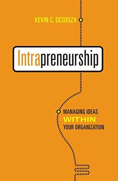 portada Intrapreneurship: Managing Ideas Within Your Organization (en Inglés)