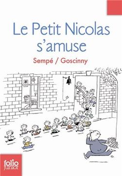 portada Les histoires inédites du Petit Nicolas, 6 : Le Petit Nicolas s'amuse (Folio Junior) (en Francés)