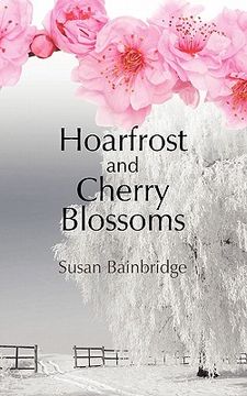 portada hoarfrost and cherry blossoms (en Inglés)