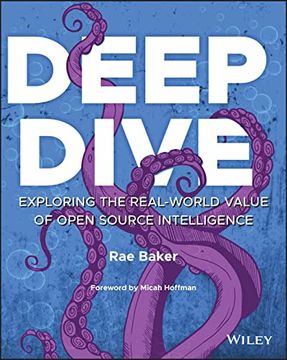 portada Deep Dive: Exploring the Real-World Value of Open Source Intelligence (en Inglés)