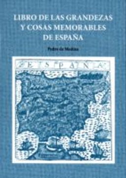 portada LIBRO DE LAS GRANDEZAS Y COSAS MEMORABLES DE ESPAÑA (En papel)