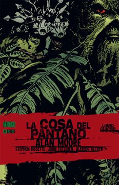 portada La Cosa del Pantano de Alan Moore. Cuatro Libro: 4 (in Spanish)
