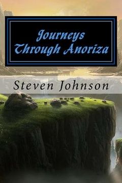 portada Journeys Through Anoriza: Book One (en Inglés)