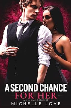 portada A Second Chance for Her: A Billionaire Romance (Island of Love) (in English)
