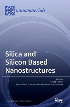portada Silica and Silicon Based Nanostructures (en Inglés)