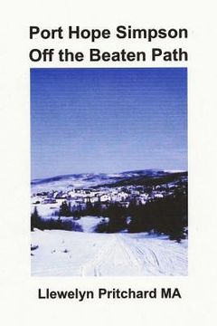 portada Port Hope Simpson Off the Beaten Path: Newfoundland and Labrador, Canada (in Noruego)