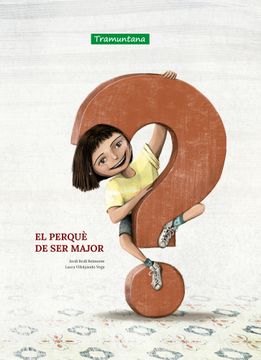 portada PERQUE DE SER MAJOR,EL - CAT (en Catalá)
