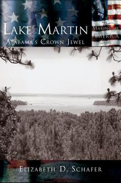 portada Lake Martin: Alabama's Crown Jewel (in English)