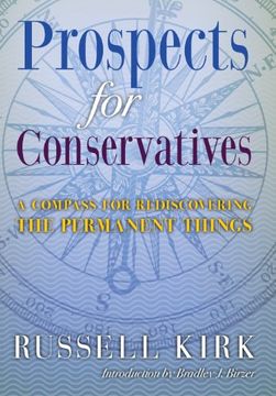 portada Prospects for Conservatives: A Compass for Rediscovering the Permanent Things