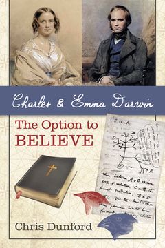 portada Charles and Emma Darwin: The Option to Believe (en Inglés)