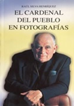portada El Cardenal Del Pueblo En Fotografías