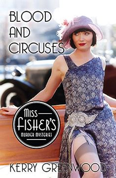 portada Blood and Circuses (Miss Fisher's Murder Mysteries) 