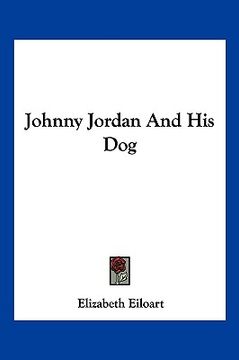 portada johnny jordan and his dog (en Inglés)