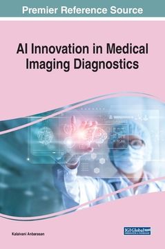 portada AI Innovation in Medical Imaging Diagnostics (en Inglés)